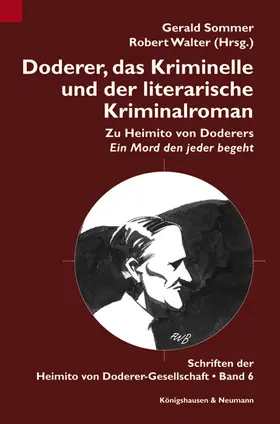 Sommer / Walter |  Doderer, das Kriminelle und der literarische Kriminalroman | Buch |  Sack Fachmedien