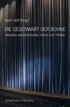 Hoff |  Die Gegenwart der Bühne | Buch |  Sack Fachmedien