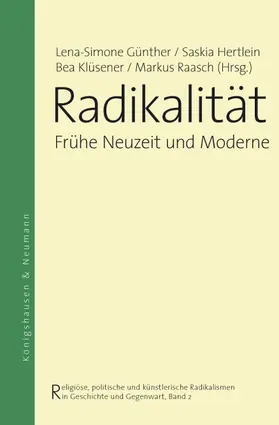 Günther / Hertlein / Klüsener |  Radikalität | Buch |  Sack Fachmedien