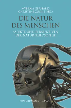 Gerhard / Zunke |  Die Natur des Menschen | Buch |  Sack Fachmedien