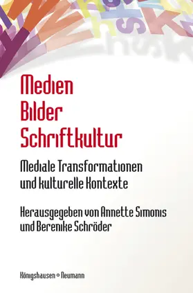 Simonis / Schröder | Medien Bilder Schriftkultur | Buch | 978-3-8260-4875-3 | sack.de