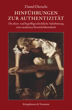 Dietschi | Hinführungen zur Authentizität | Buch | 978-3-8260-4933-0 | sack.de