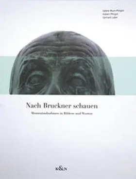 Blum-Pfingstl / Pfingstl / Luber |  Nach Bruckner schauen | Buch |  Sack Fachmedien