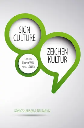 Hess-Lüttich |  Sign Culture Zeichen Kultur | Buch |  Sack Fachmedien