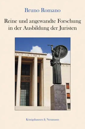 Romano |  Reine und angewandte Forschung in der Ausbildung der Juristen | Buch |  Sack Fachmedien