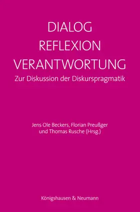 Beckers / Preußger / Rusche |  Dialog - Reflexion - Verantwortung | Buch |  Sack Fachmedien