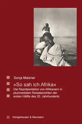 Malzner |  »So sah ich Afrika« | Buch |  Sack Fachmedien