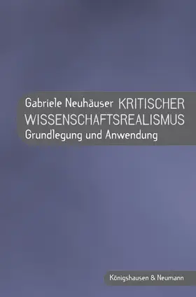 Neuhäuser |  Kritischer Wissenschaftsrealismus | Buch |  Sack Fachmedien
