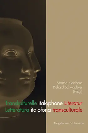 Kleinhans / Schwaderer |  Transkulturelle italophone Literatur | Buch |  Sack Fachmedien