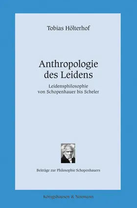 Hölterhof |  Anthropologie des Leidens | Buch |  Sack Fachmedien