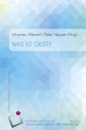 Heusser / Weinzirl |  Was ist Geist? | Buch |  Sack Fachmedien