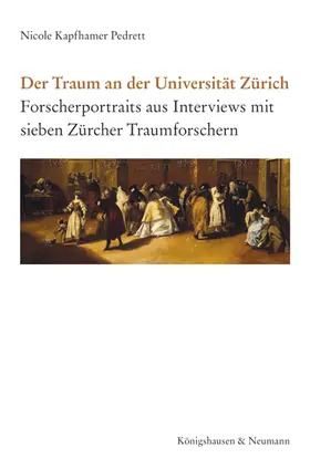 Kapfhamer Pedrett |  Der Traum an der Universität Zürich | Buch |  Sack Fachmedien