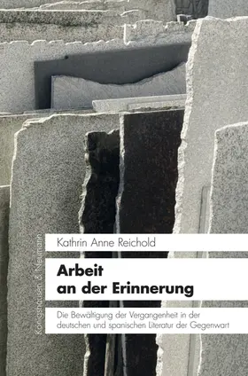 Reichold |  Arbeit an der Erinnerung | Buch |  Sack Fachmedien