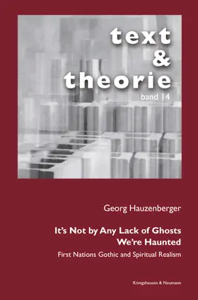 Hauzenberger |  It's Not by Any Lack of Ghosts. We're Haunted. | Buch |  Sack Fachmedien