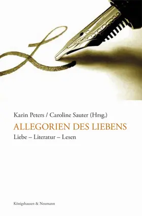 Peters / Sauter |  Allegorien des Liebens | Buch |  Sack Fachmedien