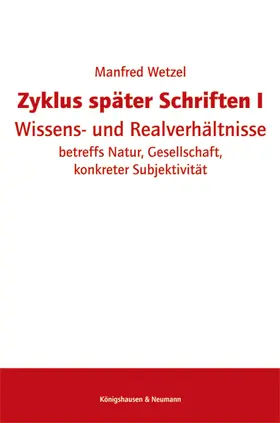 Wetzel |  Zyklus später Schriften I | Buch |  Sack Fachmedien