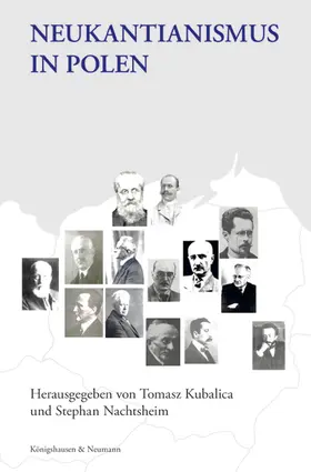 Kubalica / Nachtsheim |  Neukantianismus in Polen | Buch |  Sack Fachmedien