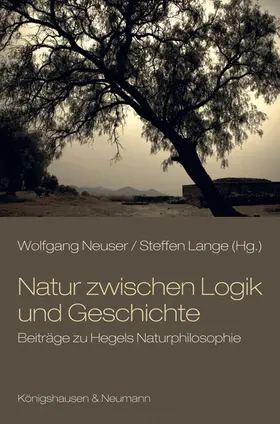 Neuser / Lange |  Natur zwischen Logik und Geschichte | Buch |  Sack Fachmedien