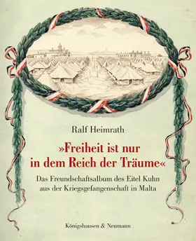 Heimrath |  "Freiheit ist nur in dem Reich der Träume" | Buch |  Sack Fachmedien