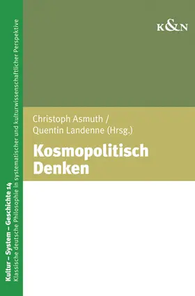 Asmuth / Landenne |  Kosmopolitisch Denken | Buch |  Sack Fachmedien