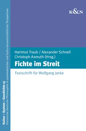 Traub / Schnell / Asmuth |  Fichte im Streit | Buch |  Sack Fachmedien