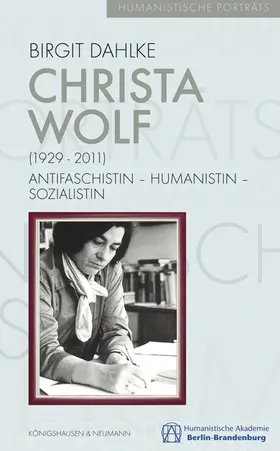 Dahlke |  Christa Wolf (1929-2011) | Buch |  Sack Fachmedien
