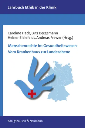 Hack / Bergemann / Bielefeldt |  Menschenrechte im Gesundheitswesen | Buch |  Sack Fachmedien