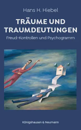 Hiebel |  Träume und Traumdeutungen | Buch |  Sack Fachmedien