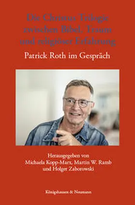 Kopp-Marx / Ramb / Zaborowski |  Die Christus Trilogie zwischen Bibel, Traum und religiöser Erfahrung | Buch |  Sack Fachmedien