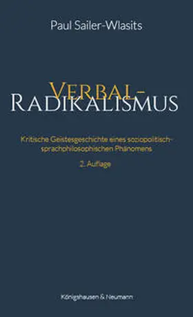 Sailer-Wlasits |  Verbalradikalismus | Buch |  Sack Fachmedien