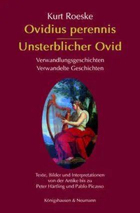 Roeske |  Ovidius perennis - Unsterblicher Ovid | Buch |  Sack Fachmedien