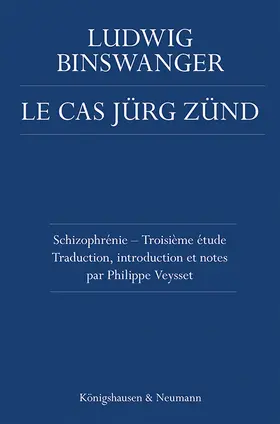 Binswanger |  Le Cas Jürg Zünd | Buch |  Sack Fachmedien