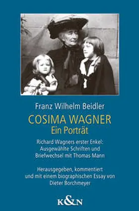 Beidler / Borchmeyer |  Cosima Wagner | Buch |  Sack Fachmedien