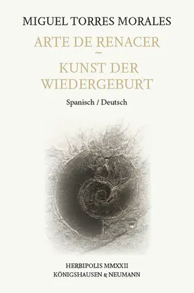 Torres Morales |  Arte de Renacer. Kunst der Wiedergeburt | Buch |  Sack Fachmedien