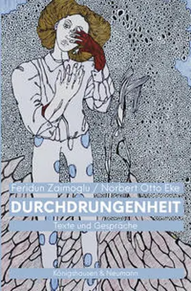 Zaimoglu / Eke |  Durchdrungenheit | Buch |  Sack Fachmedien