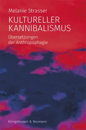 Strasser |  Kultureller Kannibalismus | Buch |  Sack Fachmedien