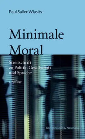 Sailer-Wlasits |  Minimale Moral | Buch |  Sack Fachmedien
