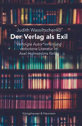 Wassiltschenko |  Der Verlag als Exil | eBook | Sack Fachmedien
