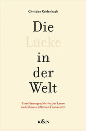 Reidenbach |  Die Lücke in der Welt | eBook | Sack Fachmedien