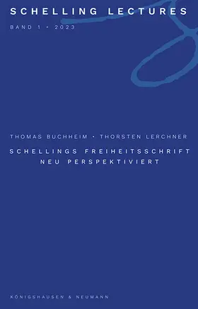 Buchheim / Lerchner | Schellings Freiheitsschrift neu perspektiviert | Buch | 978-3-8260-8633-5 | sack.de