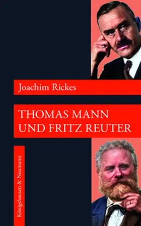 Rickes | Thomas Mann und Fritz Reuter | E-Book | www2.sack.de