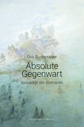 Rustemeyer |  Absolute Gegenwart | Buch |  Sack Fachmedien
