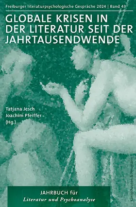 Jesch / Pfeiffer |  Globale Krisen in der Literatur seit der Jahrhundertwende | Buch |  Sack Fachmedien