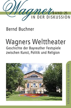 Buchner |  Wagners Welttheater | eBook | Sack Fachmedien