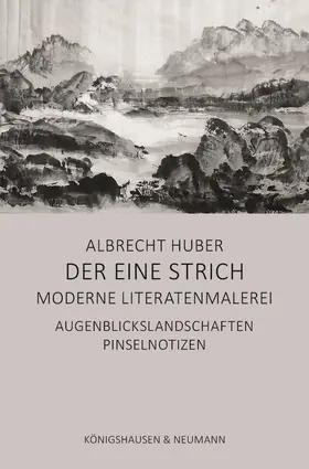 Huber |  Der eine Strich - Moderne Literatenmalerei | Buch |  Sack Fachmedien