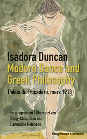 Duncan / Chiu / Robinson |  Modern Dance and Greek Philosophy | Buch |  Sack Fachmedien