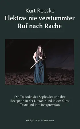 Roeske |  Elektras nie verstummter Ruf nach Rache | Buch |  Sack Fachmedien