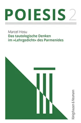Hosu |  Das tautologische Denken im »Lehrgedicht« des Parmenides | eBook | Sack Fachmedien