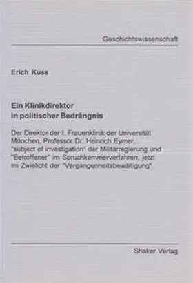 Kuss |  Ein Klinikdirektor in politischer Bedrängnis | Buch |  Sack Fachmedien