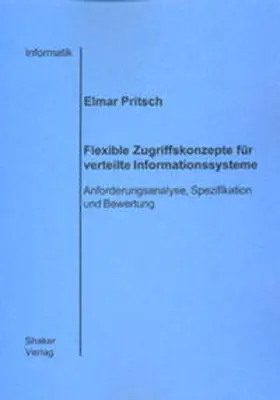 Pritsch |  Flexible Zugriffskonzepte für verteilte Informationssysteme | Buch |  Sack Fachmedien